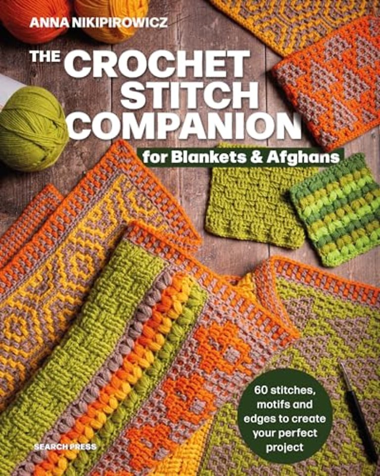 The Crochet Stitch Companion for Blankets and Afghans