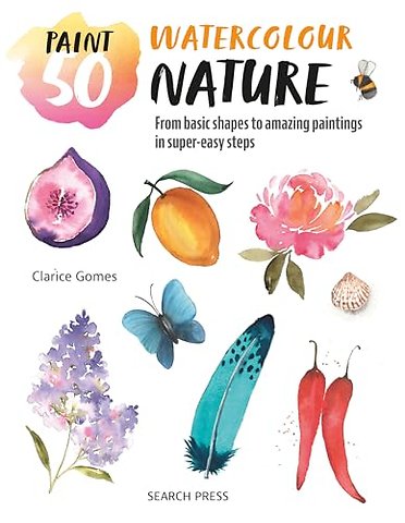 Paint 50: Watercolour Nature