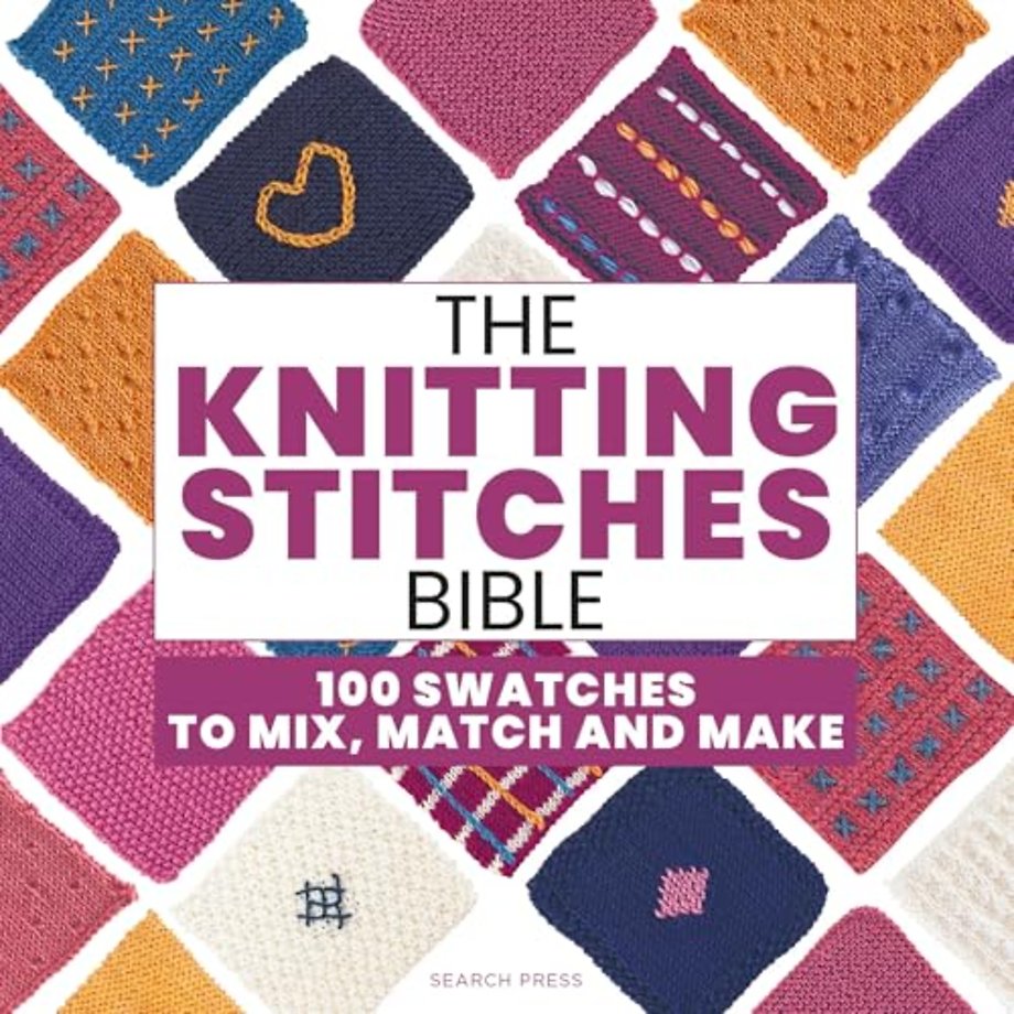The Knitting Stitches Bible