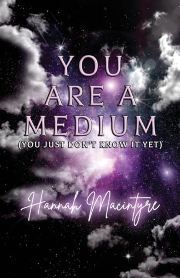 You Are a Medium (You Just Don't Know It Yet)