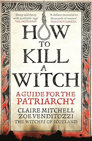 HOW TO KILL A WITCH