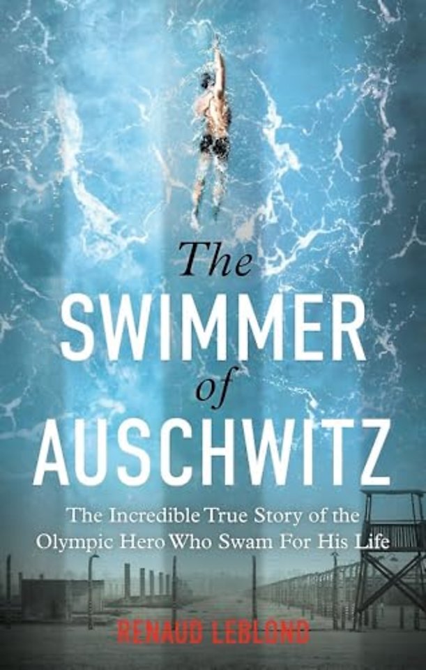 The Swimmer of Auschwitz