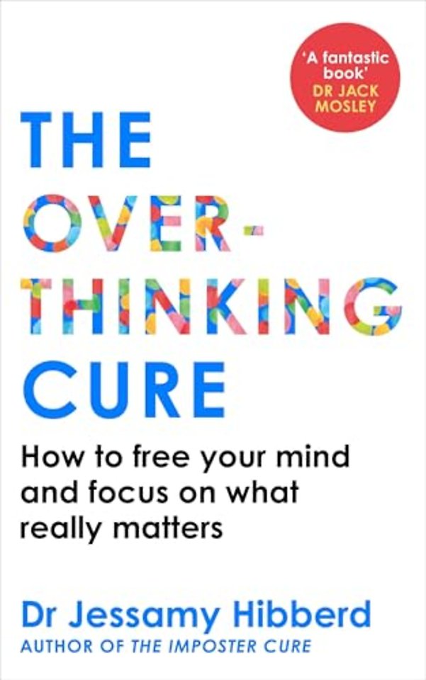 The Overthinking Cure