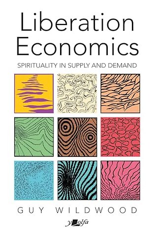 Liberation Economics - Spirituality in Supply and Demand