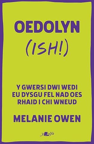 Oedolyn (ish!)