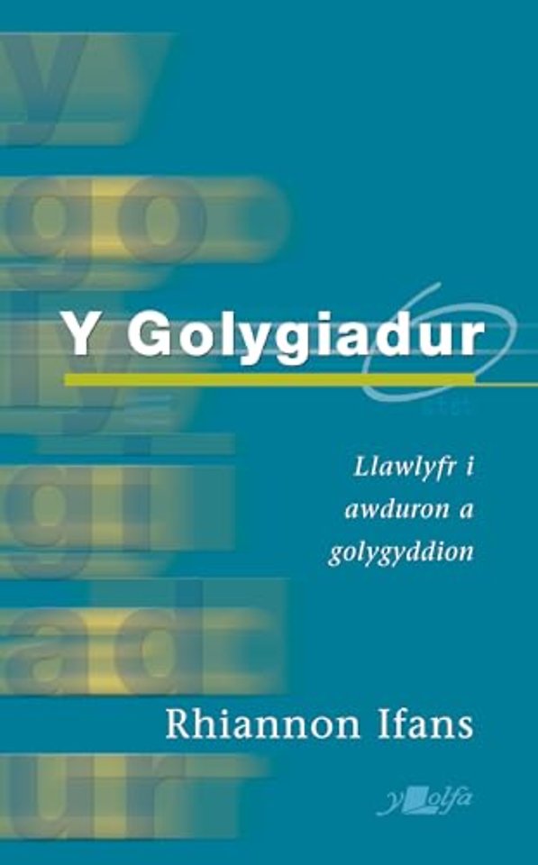 Y Golygiadur (Argraffiad Newydd)
