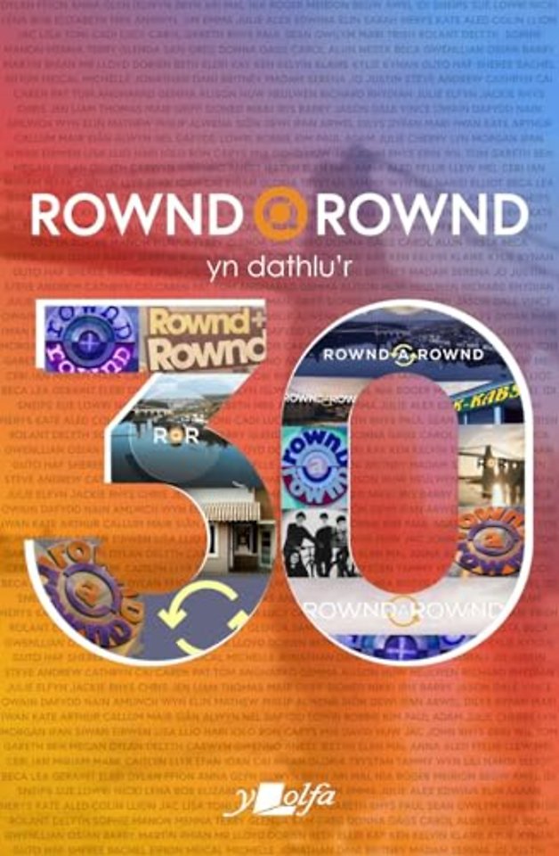 Rownd a Rownd yn Dathlu'r 30