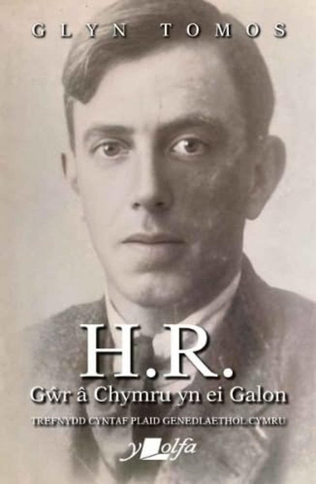 H.R. - Gwr a Chymru yn ei Galon