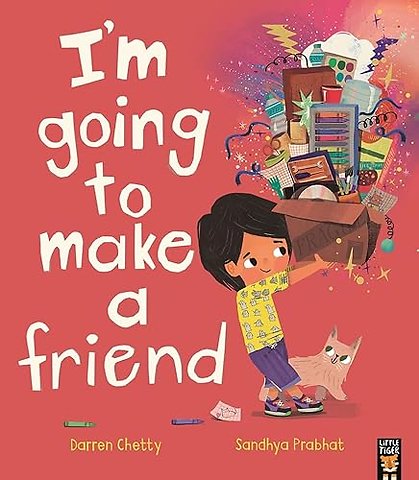 I'm Going to Make a Friend