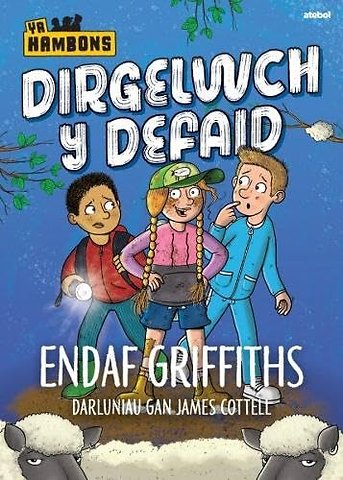 Cyfres yr Hambons: Dirgelwch y Defaid
