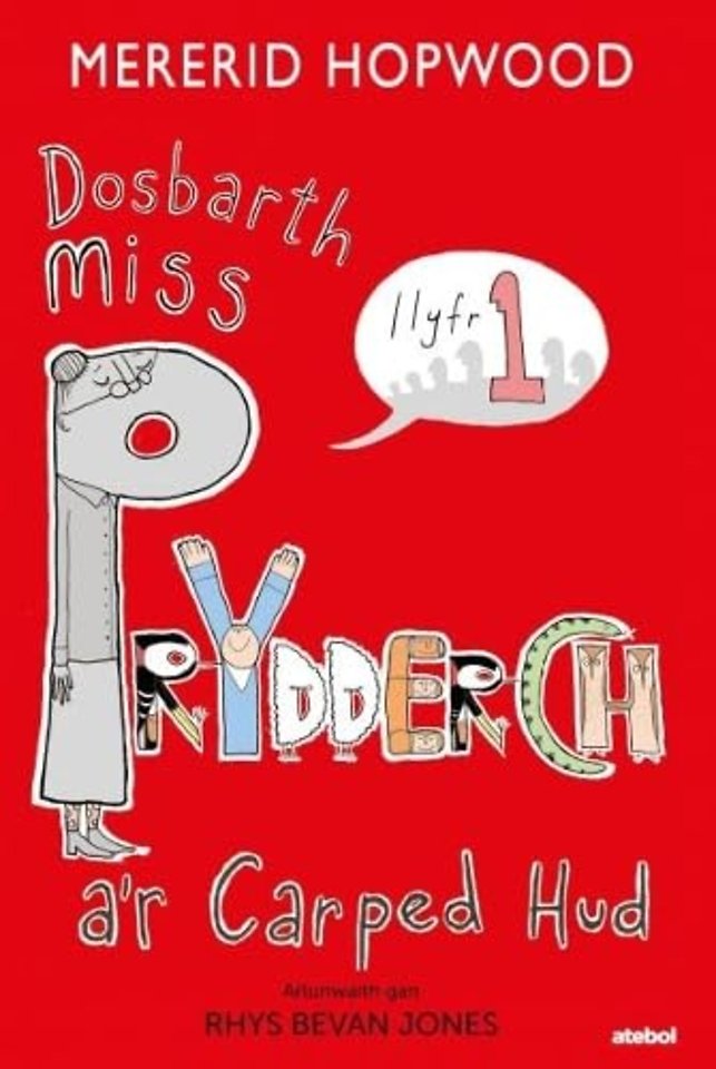 Cyfres Dosbarth Miss Prydderch: 1. Dosbarth Miss Prydderch a'r Carped Hud