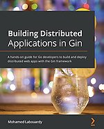 Building Distributed Applications in Gin