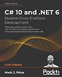 C# 10 and .NET 6 - Modern Cross-Platform Development