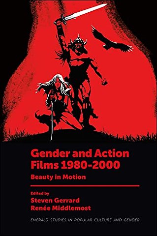 Gender and Action Films 1980–2000 – Beauty in Motion