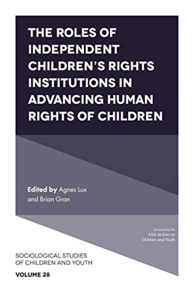 The Roles of Independent Children’s Rights Institutions in Advancing Human Rights of Children