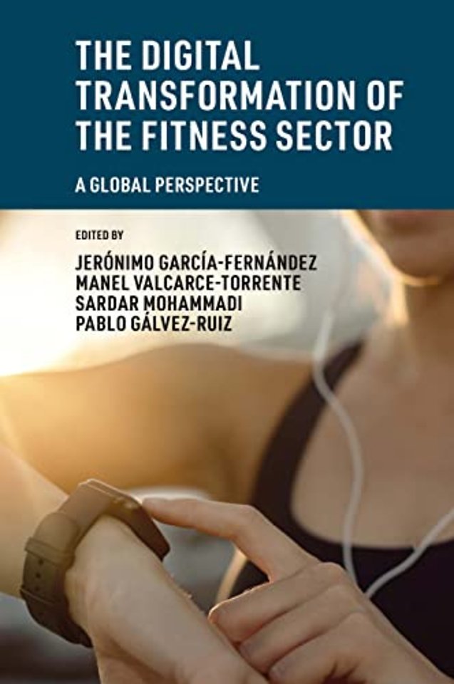 The Digital Transformation of the Fitness Sector – A Global Perspective