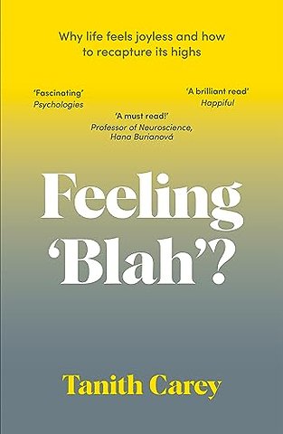 Feeling 'Blah'?