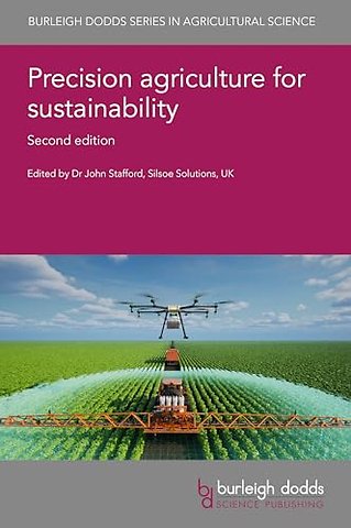 Precision Agriculture for Sustainability: Second Edition