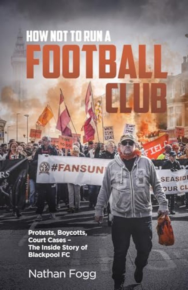 How Not to Run a Football Club