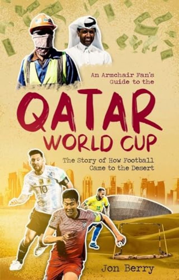 An Armchair Fan's Guide to the Qatar World Cup