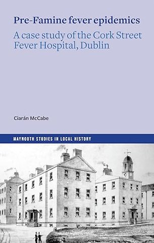 The Pre-Famine Fever Epidemics