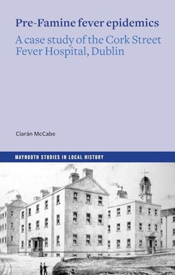 The Pre-Famine Fever Epidemics