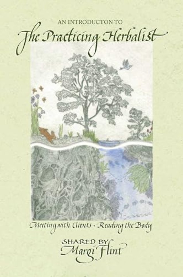 An Introduction to ‘The Practicing Herbalist’