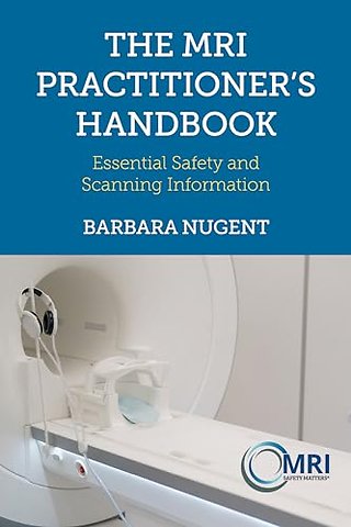 The MRI Practitioner’s Handbook