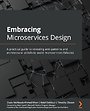 Embracing Microservices Design