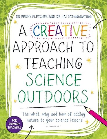 A Creative Approach to Teaching Science Outdoors