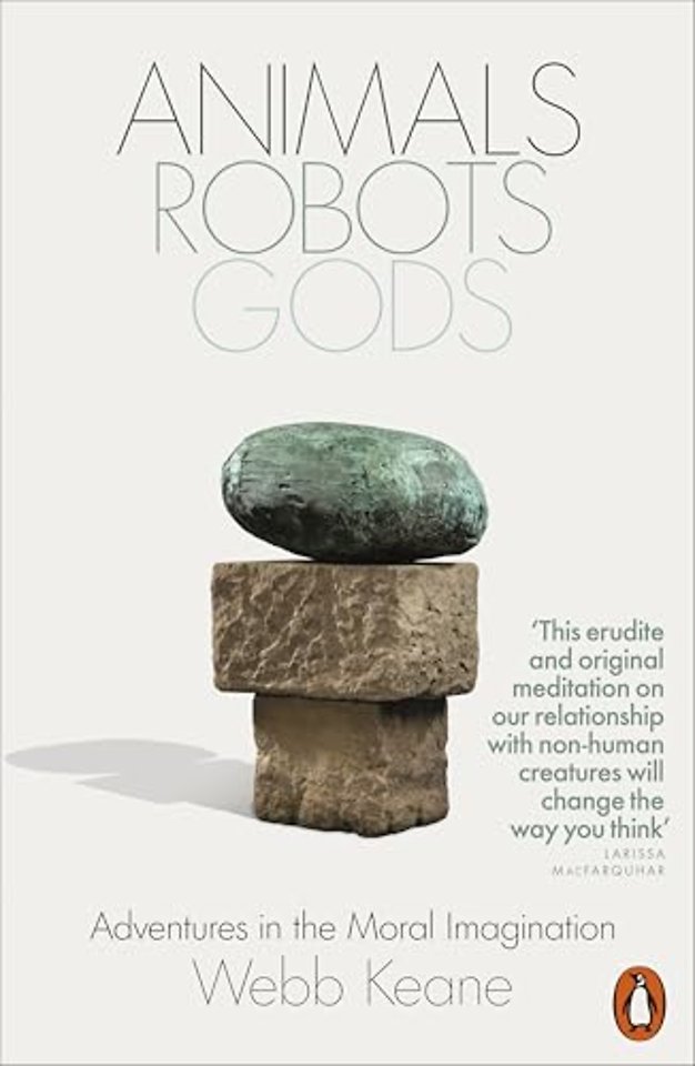 Animals, Robots, Gods