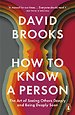 How to Know a Person How to Know a Person