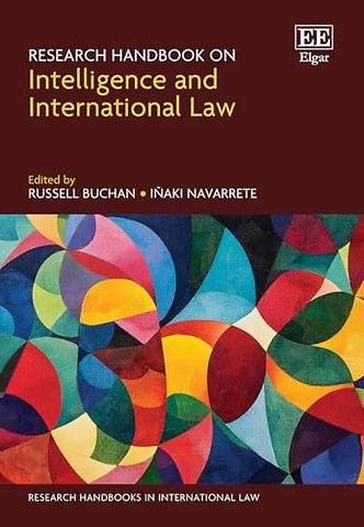 Research Handbook on Intelligence and International Law