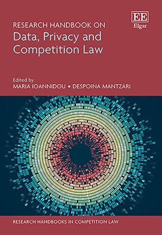 Research Handbook on Data, Privacy and Competition Law