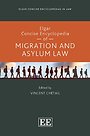 Elgar Concise Encyclopedia of Migration and Asylum Law