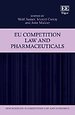 EU Competition Law and Pharmaceuticals