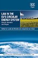Law in the EU`s Circular Energy System