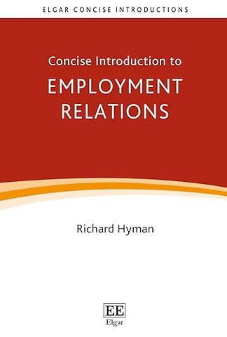 Concise Introduction to Employment Relations