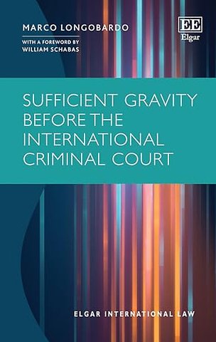 Sufficient Gravity before the International Criminal Court
