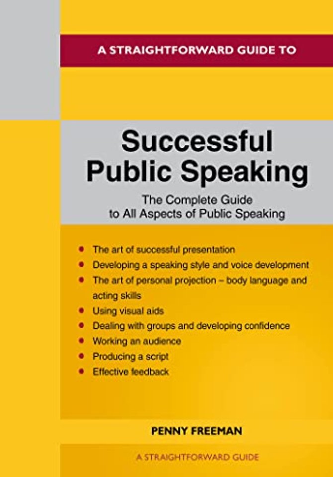 A Straightforward Guide to Successful Public Speaking