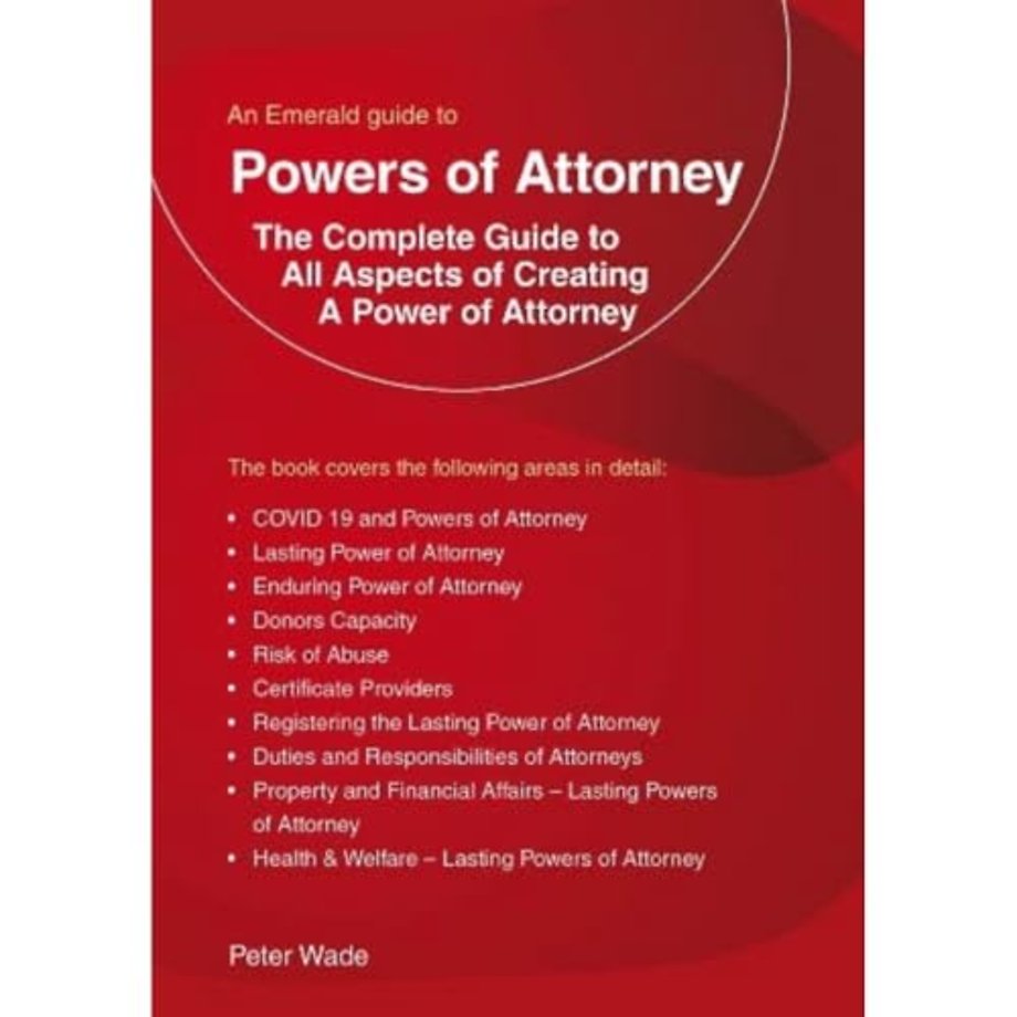 An Emerald Guide to Powers of Attorney