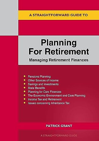 A Straightforward Guide to Planning for Retirement