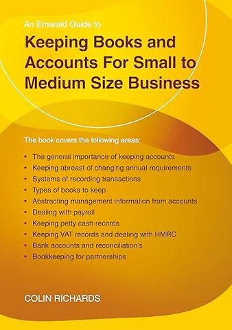 Keeping Books and Accounts for Small to Medium Size Business