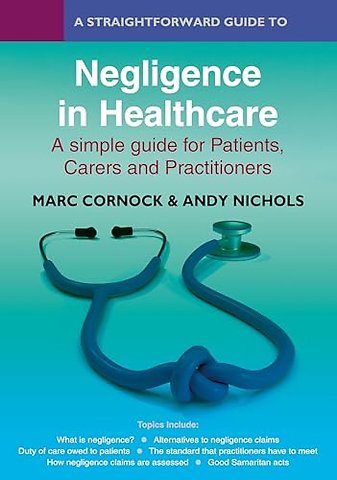 A Straightforward Guide to Negligence in Healthcare
