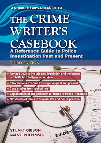 The Crime Writers Casebook: Third Edition