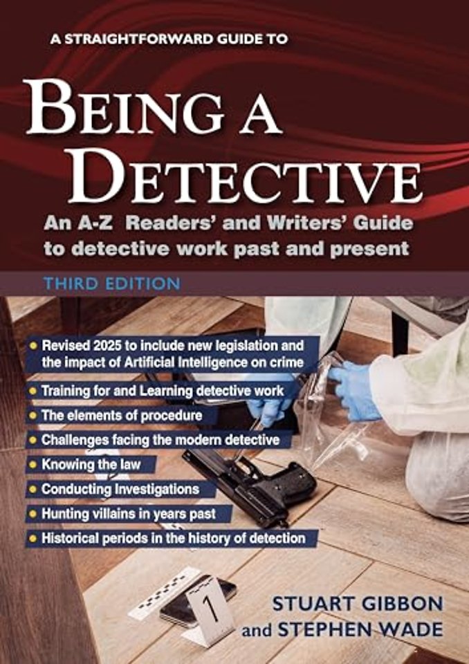 A Straightforward Guide to Being a Detective: Third Edition - 2025