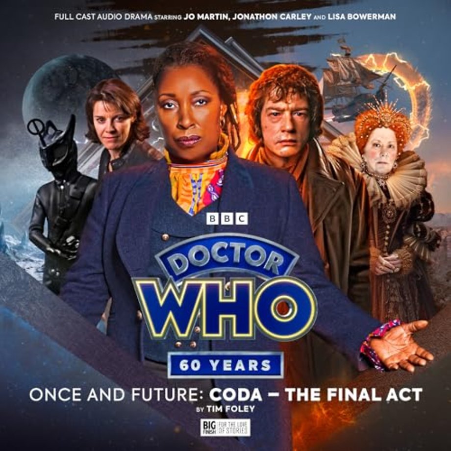 Doctor Who - Once and Future: Coda - The Final Act