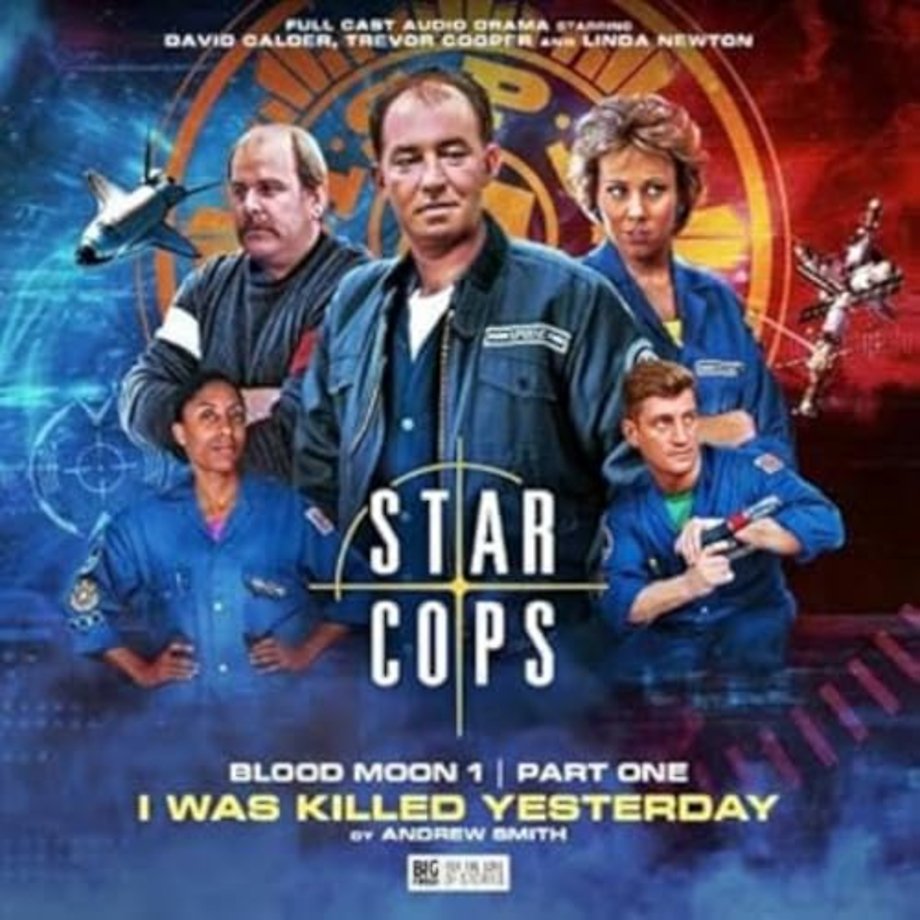 Star Cops 4.1: Blood Moon: I Was Killed Yesterday