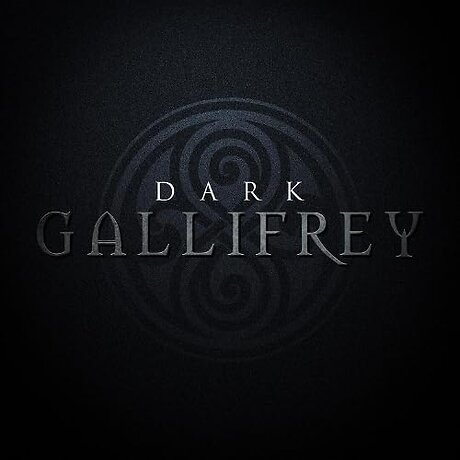 Dark Gallifrey 5.2