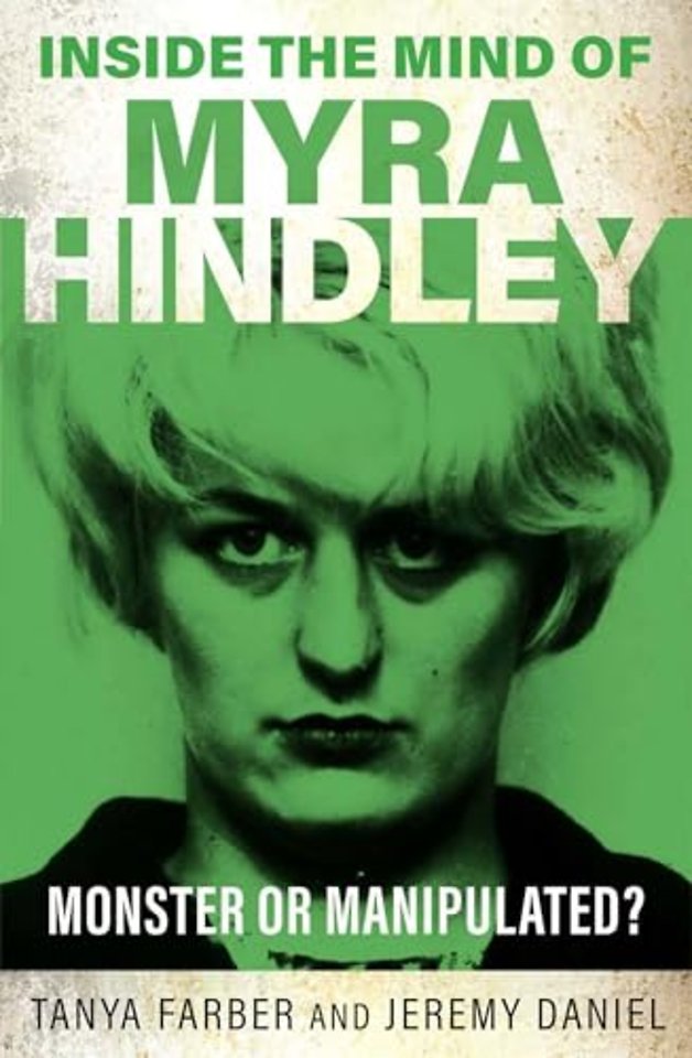 Inside the Mind of Myra Hindley